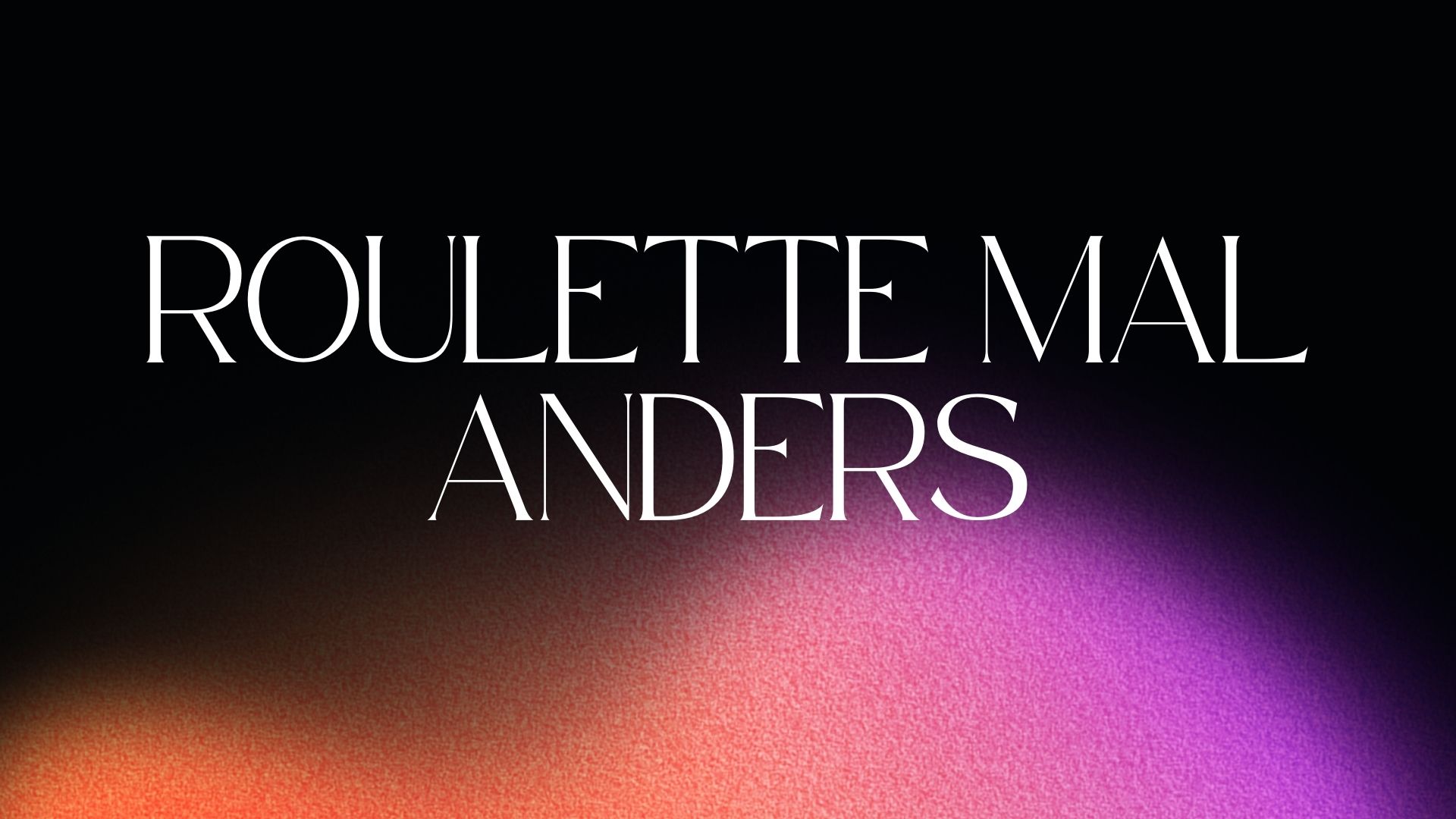 Roulette reloaded - wo jede Runde heißer wird als die letzte!